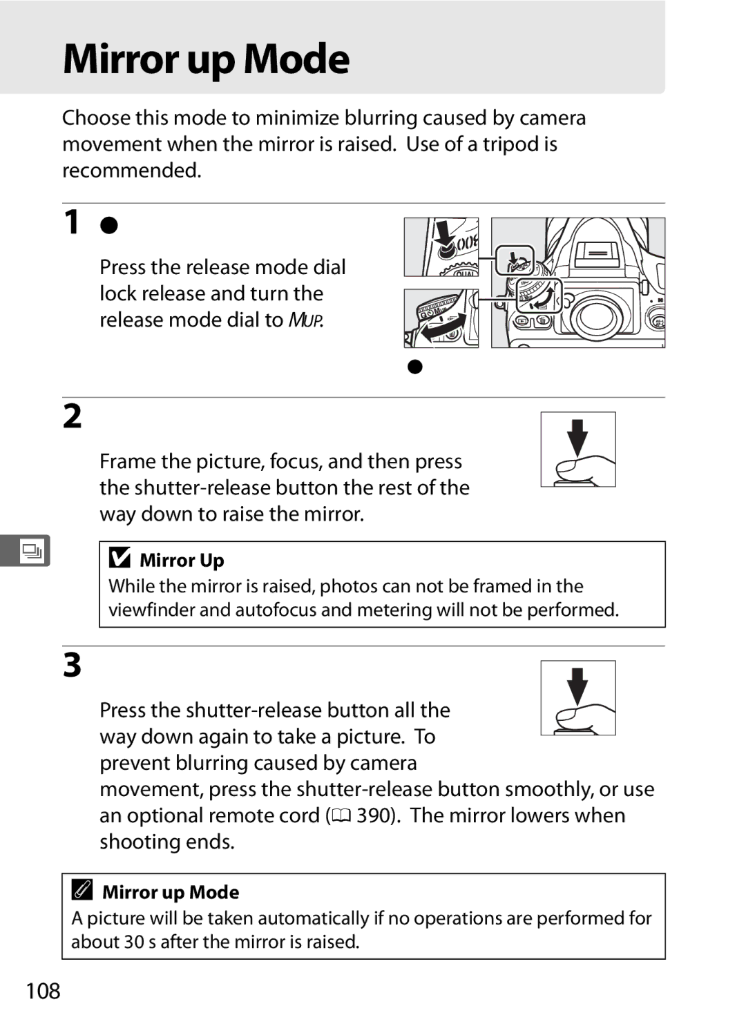 Nikon 2164+25468, D800EFXBODY, D800 E, D800BODY Mirror up Mode, Select mirror up mode, Raise the mirror, Take a picture, 108 