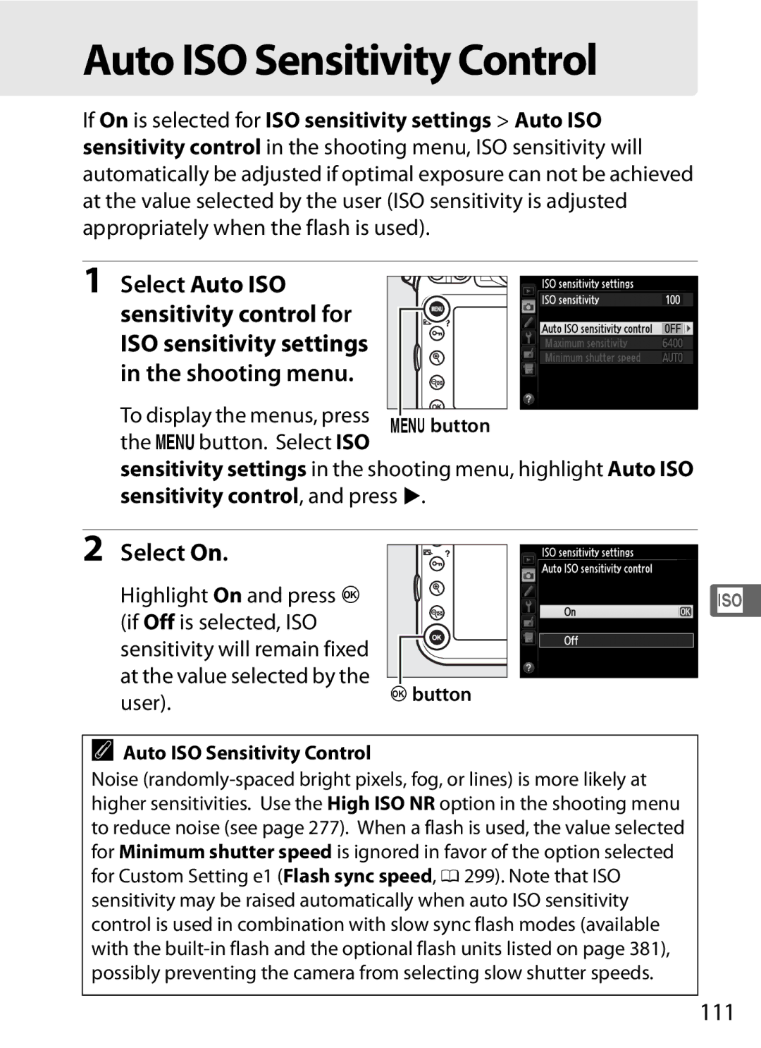 Nikon D800EFXBODY, D800 (Body Only), D800BODY, D800 E (Body Only) Auto ISO Sensitivity Control, Select On, 111, User 