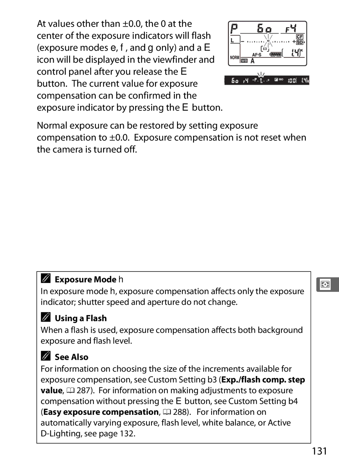 Nikon D800EFXBODY, D800 (Body Only), D800BODY, D800 E (Body Only), 2164+25468, 25480B 131, Exposure Mode h, Using a Flash 