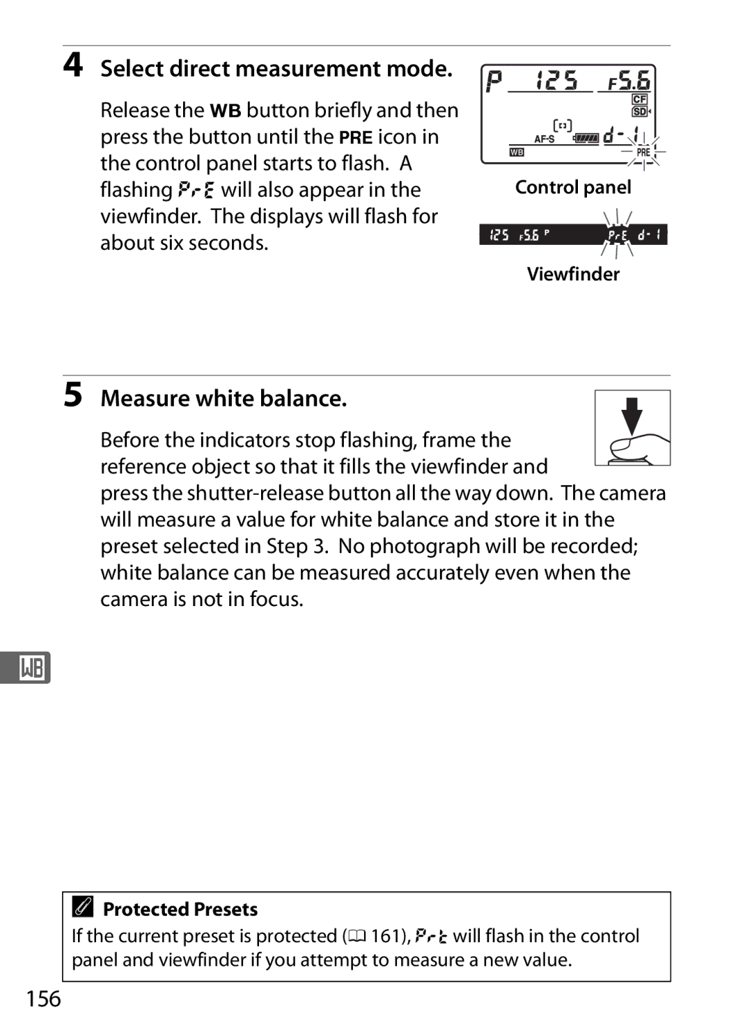Nikon D800EFXBODY Select direct measurement mode, Measure white balance, 156, Control panel Viewfinder, Protected Presets 