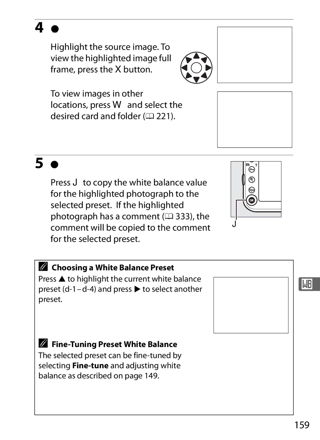 Nikon D800EFXBODY, D800 E Highlight a source image, Copy white balance, 159, Comment will be copied to the comment 