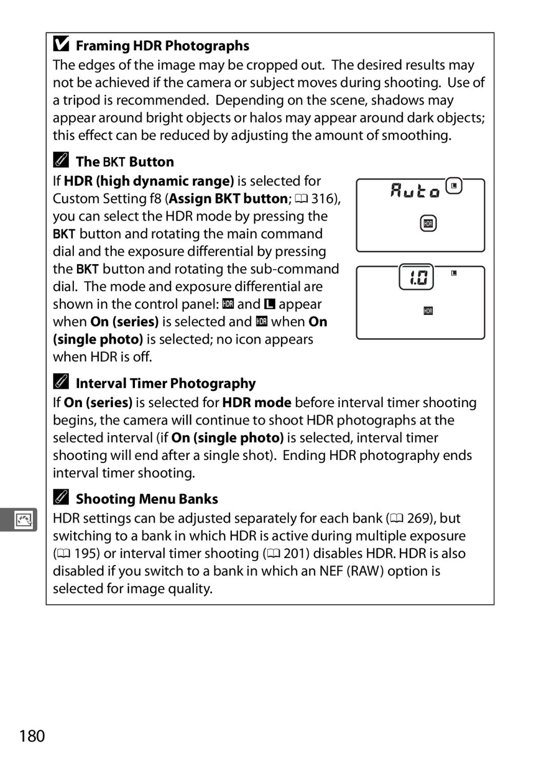 Nikon 2164+25468, D800EFXBODY, D800 E, 25480B 180, Framing HDR Photographs, Interval Timer Photography, Shooting Menu Banks 