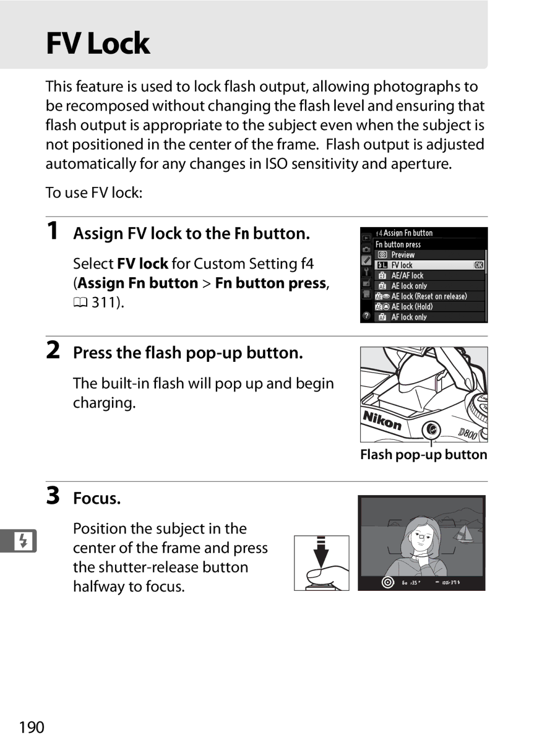 Nikon 25480B, D800EFXBODY, D800 (Body Only), D800 E, D800BODY, 2164+25468 FV Lock, Assign FV lock to the Fn button, 190 