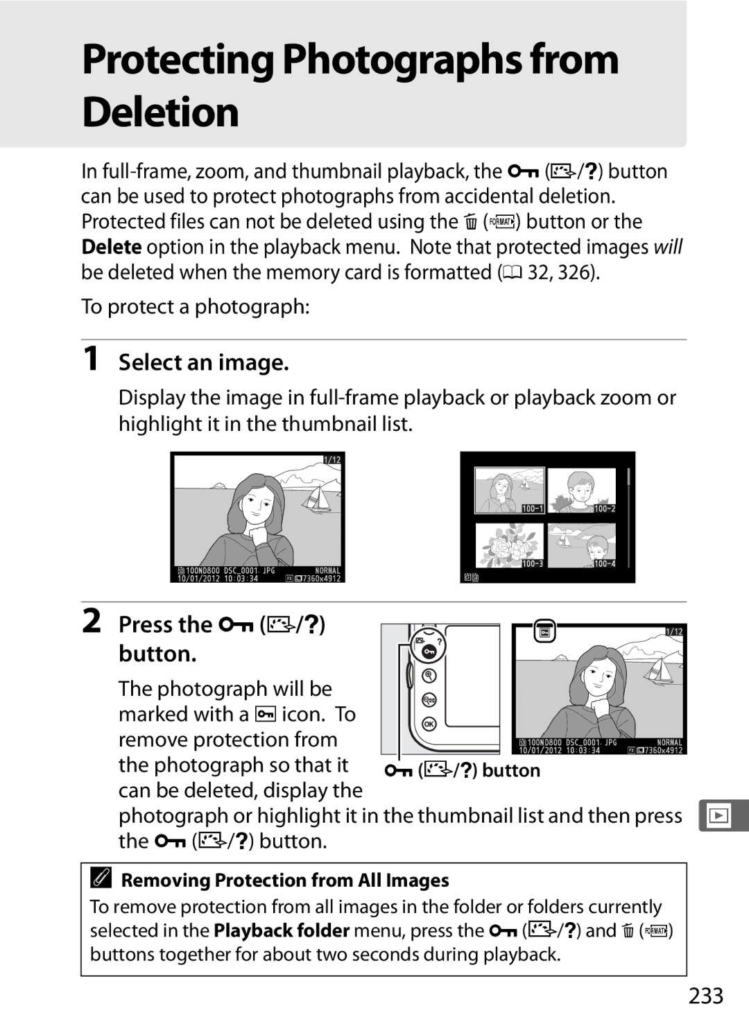 Nikon D800 E (Body Only), D800EFXBODY Protecting Photographs from Deletion, Select an image, Press the LZ/Q button, 233 