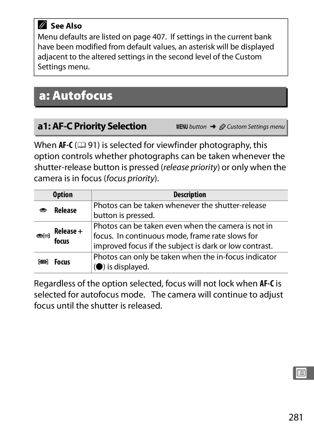 Nikon 25480, D800EFXBODY A1 AF-C Priority Selection, 281, Focus. In continuous mode, frame rate slows for, Is displayed 