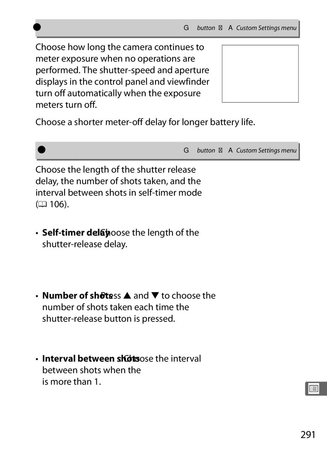 Nikon D800EFXBODY, D800 (Body Only), D800BODY, D800 E (Body Only), 2164+25468 C2 Auto Meter-off Delay, C3 Self-Timer, 291 