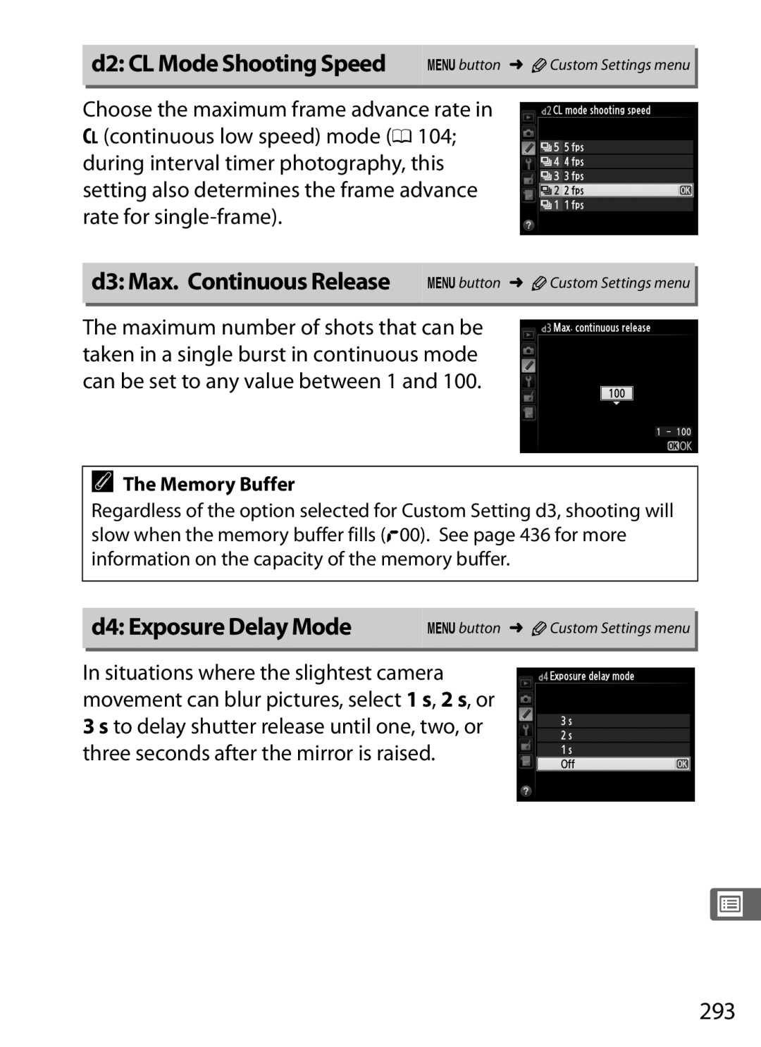 Nikon D800 E, D800EFXBODY, D800BODY D2 CL Mode Shooting Speed Gbutton ACustom Settings menu, D4 Exposure Delay Mode, 293 