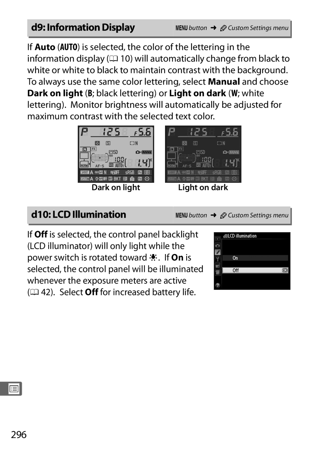 Nikon D800 E (Body Only), D800EFXBODY, D800 (Body Only) D9 Information Display, D10 LCD Illumination, 296, Dark on light 