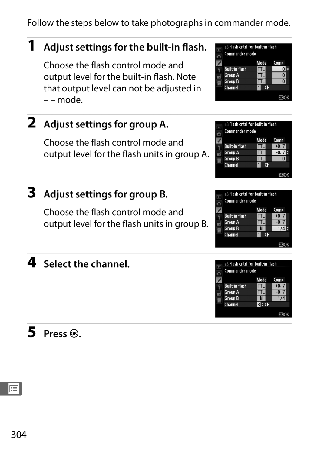 Nikon D800BODY Adjust settings for the built-in flash, Adjust settings for group a, Adjust settings for group B, 304 