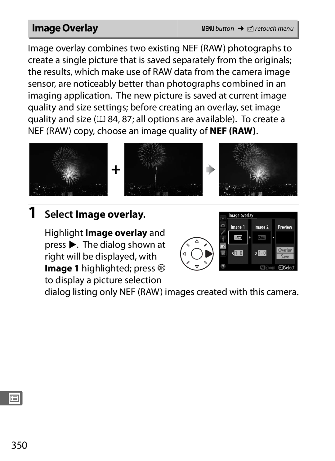 Nikon D800 E (Body Only), D800EFXBODY, D800 (Body Only), D800BODY, 2164+25468, 25480B Image Overlay, Select Image overlay, 350 