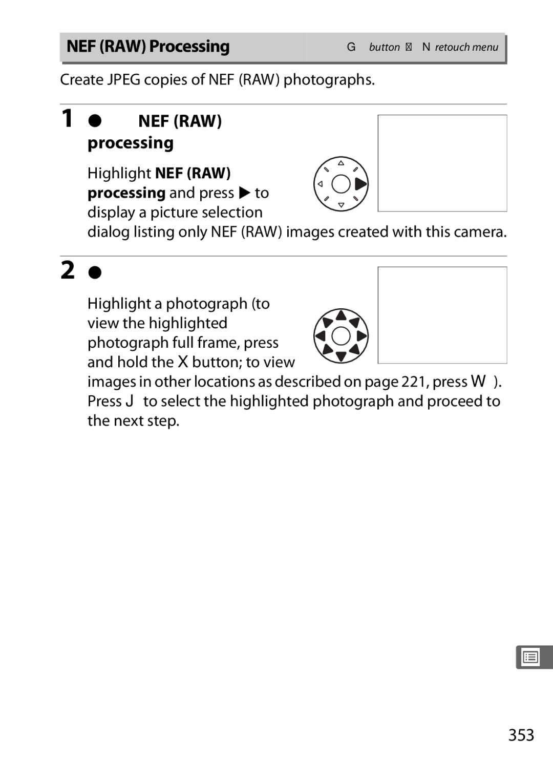 Nikon 25480, D800EFXBODY, D800 E NEF RAW Processing, Select a photograph, 353, Create Jpeg copies of NEF RAW photographs 