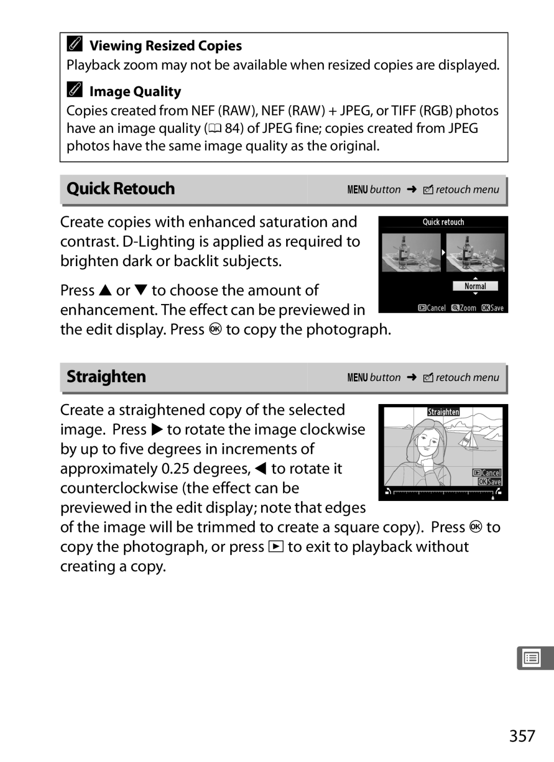 Nikon D800EFXBODY, D800 (Body Only), D800 E, D800BODY, 2164+25468 Quick Retouch, Straighten, 357, Viewing Resized Copies 