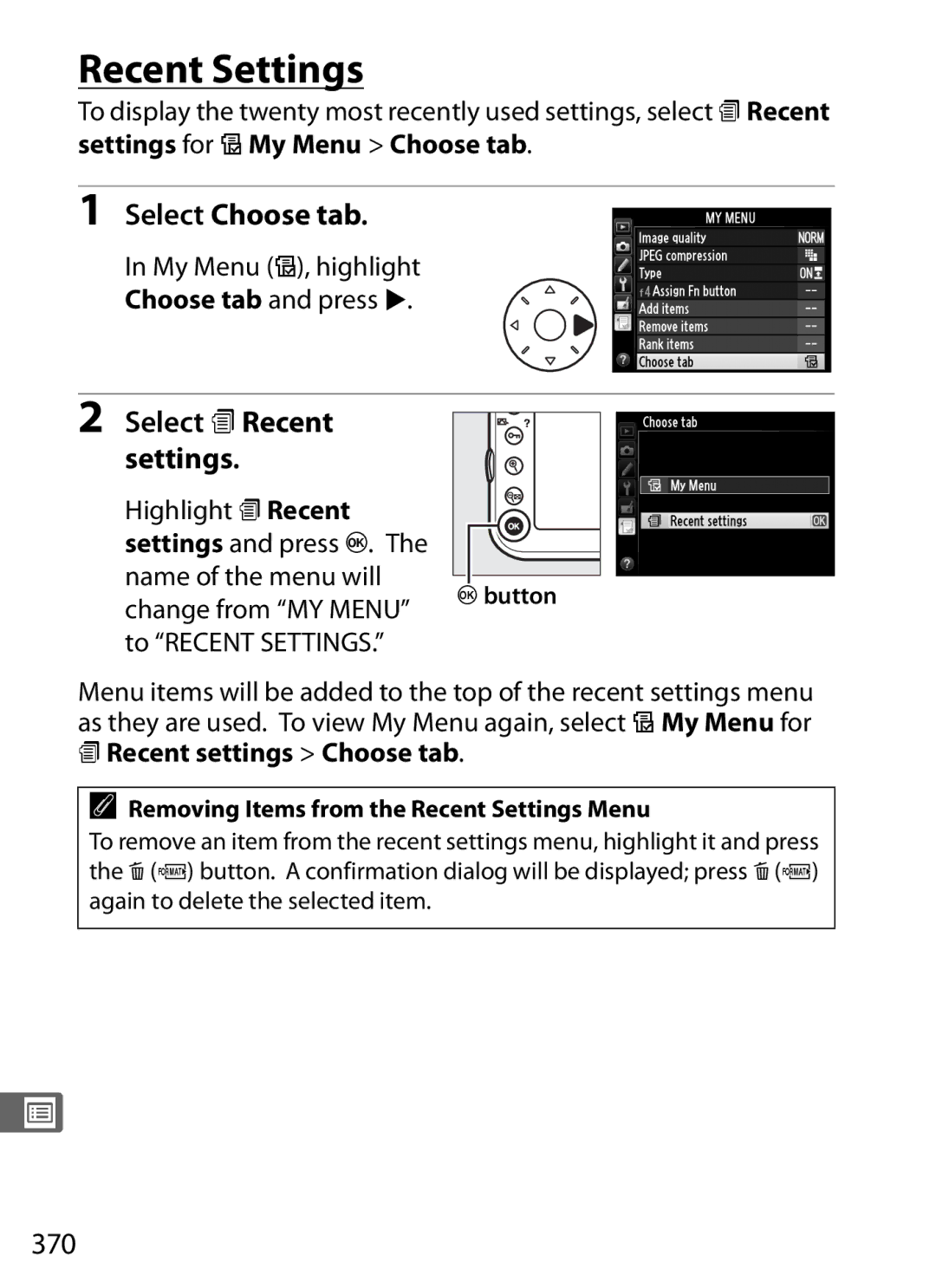 Nikon 25480B, D800EFXBODY Select Choose tab, Select m Recent Settings, 370, My Menu O, highlight Choose tab and press 