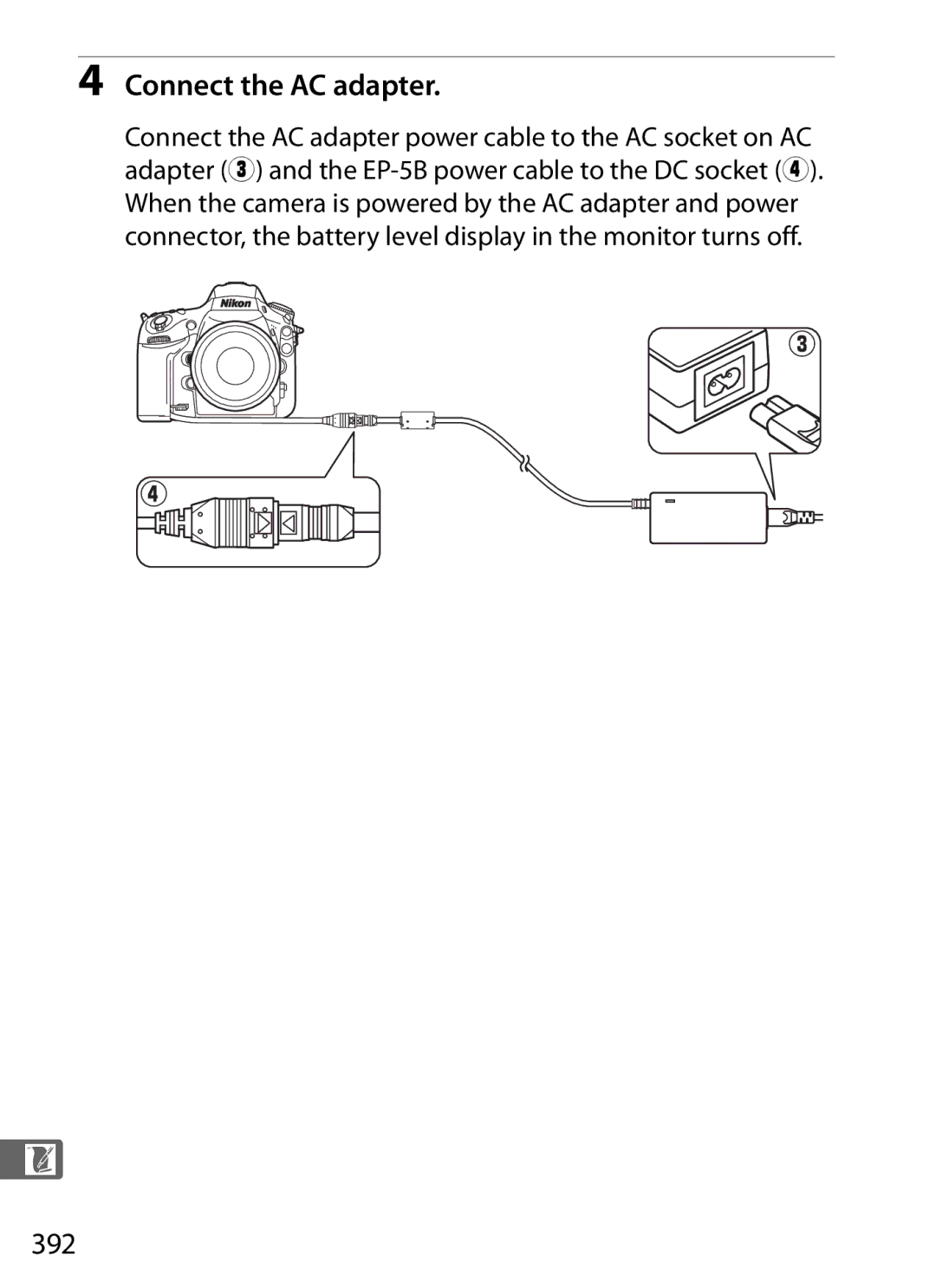 Nikon D800EFXBODY, D800 (Body Only), D800BODY, D800 E (Body Only), 2164+25468, 25480B user manual Connect the AC adapter, 392 