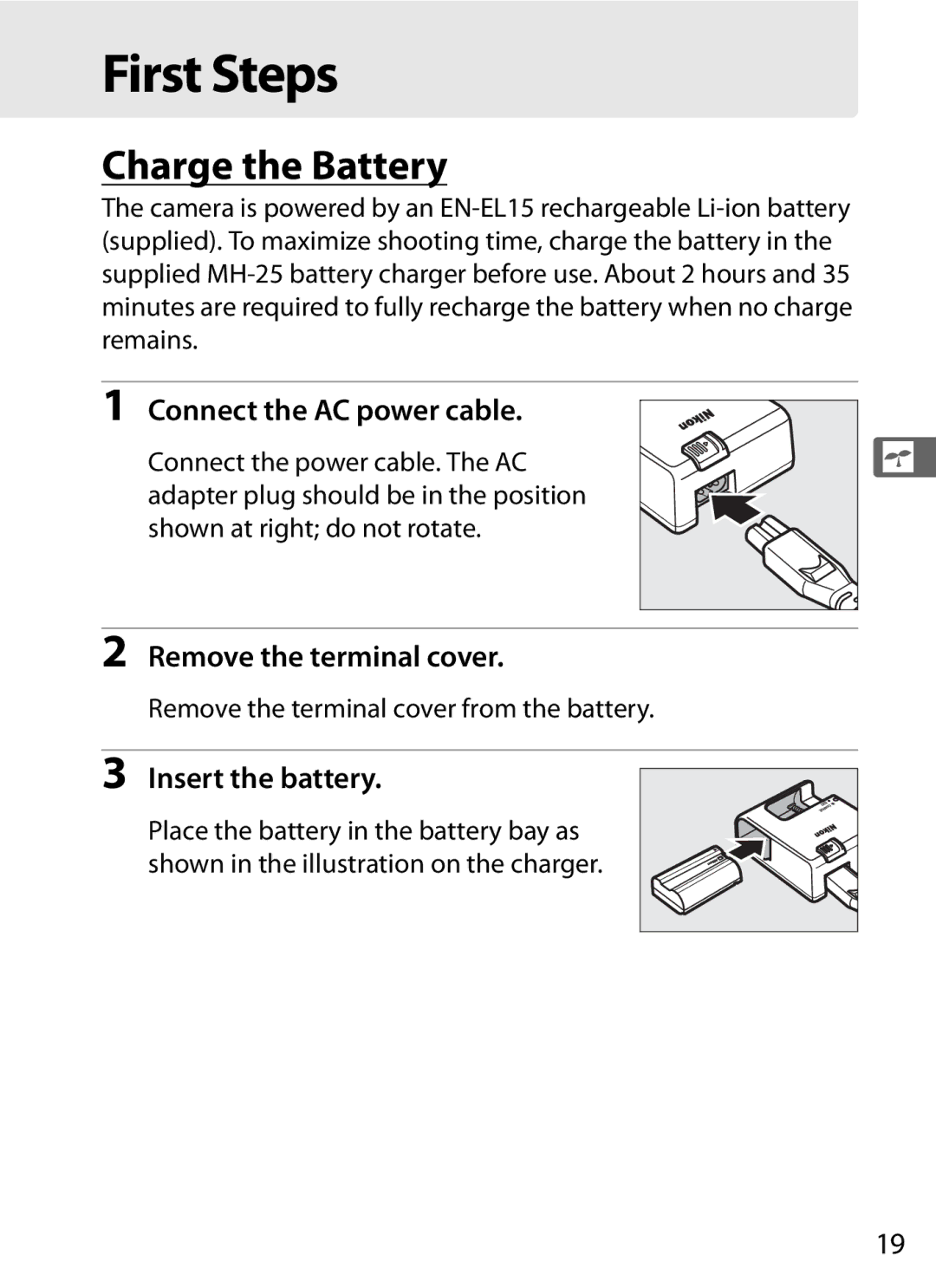 Nikon 25480B First Steps, Charge the Battery, Connect the AC power cable, Remove the terminal cover, Insert the battery 