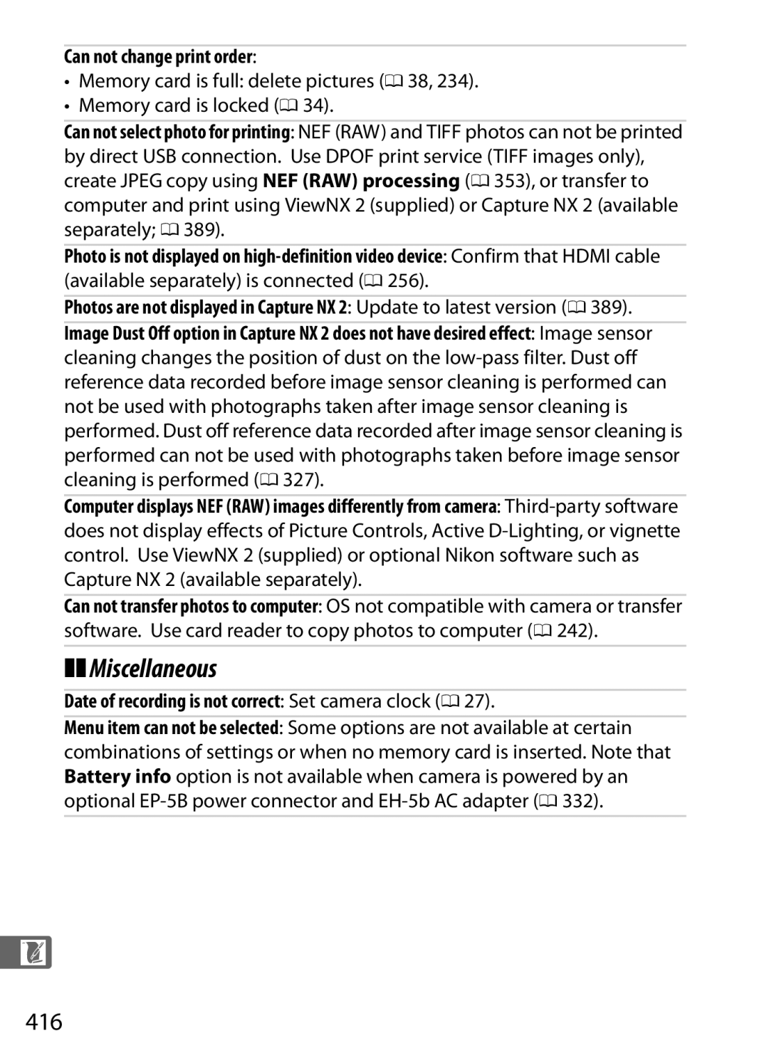 Nikon 25480, D800 E Miscellaneous, 416, Can not change print order, Date of recording is not correct Set camera clock 0 