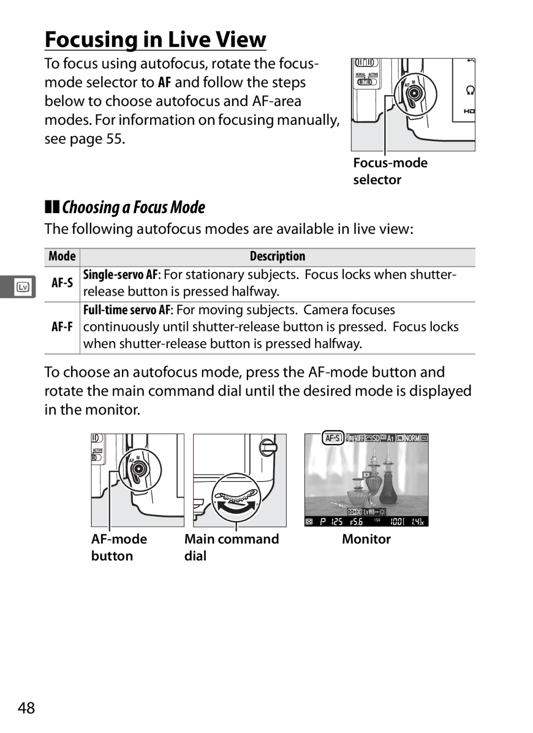 Nikon D800EFXBODY Focusing in Live View, Choosing a Focus Mode, Following autofocus modes are available in live view 