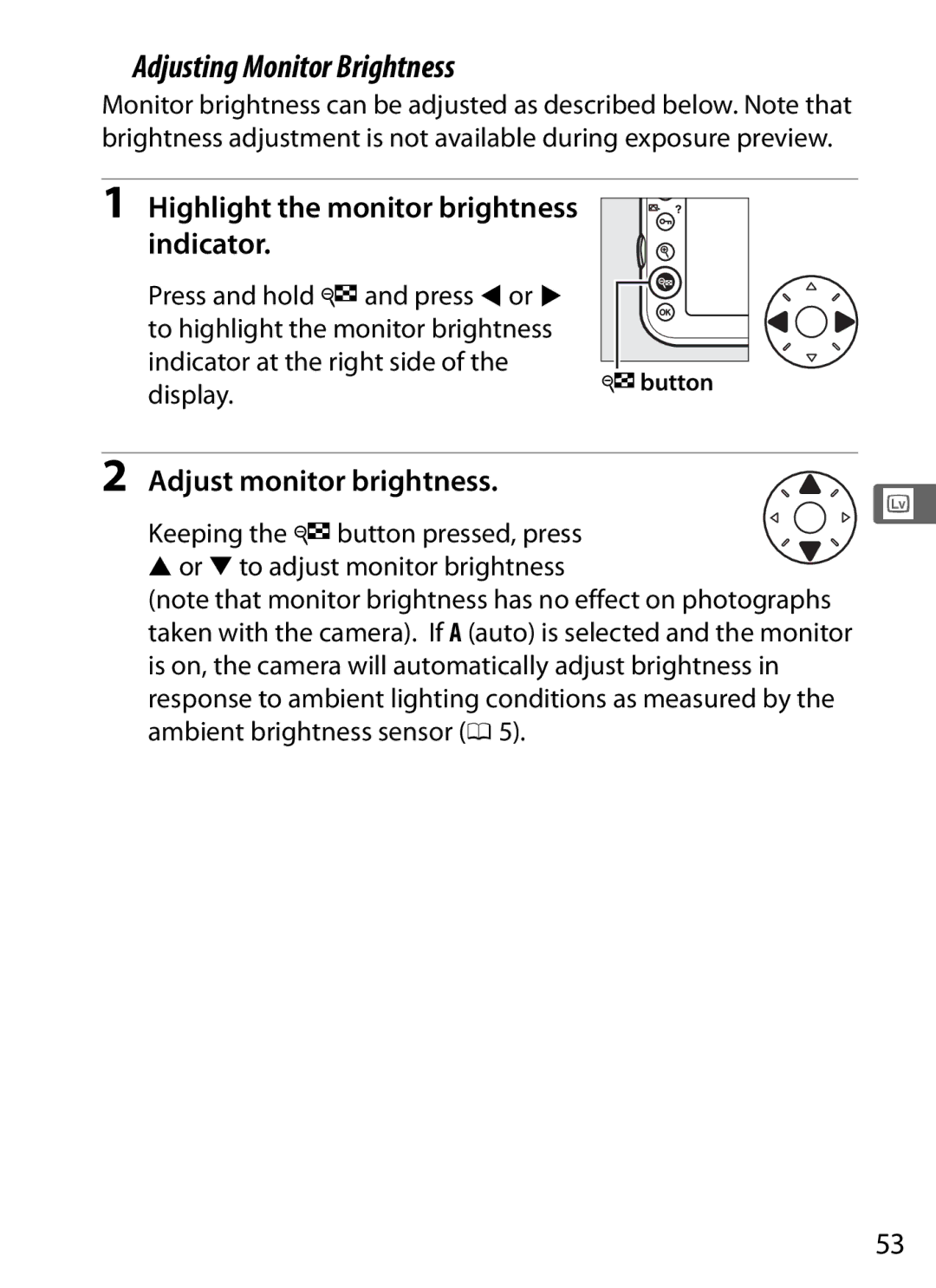 Nikon D800 E (Body Only), D800EFXBODY, D800BODY Adjusting Monitor Brightness, Highlight the monitor brightness Indicator 