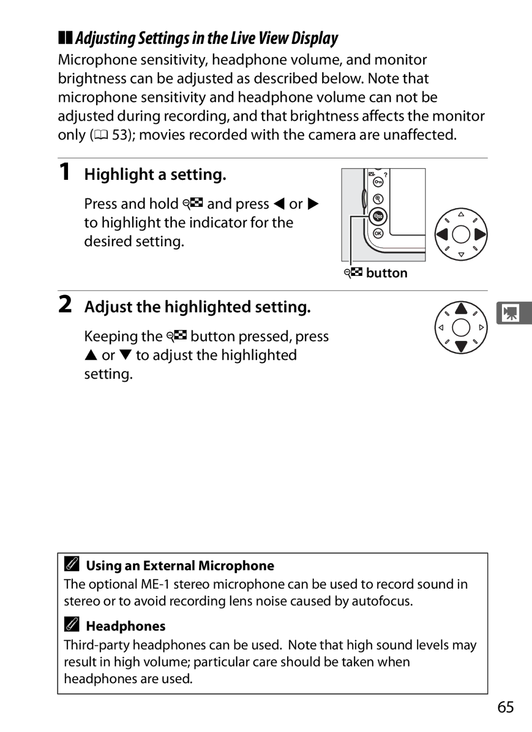 Nikon 25480 Adjusting Settings in the Live View Display, Highlight a setting, Adjust the highlighted setting, Headphones 