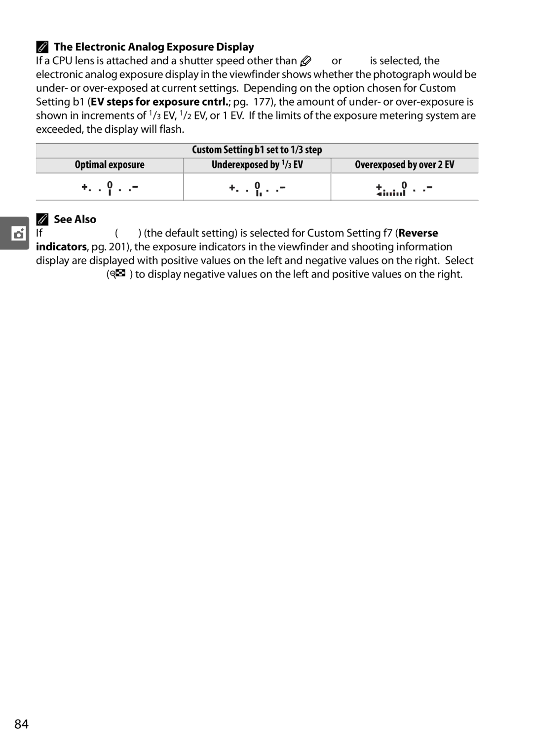 Nikon D90 user manual Electronic Analog Exposure Display, Custom Setting b1 set to 1/3 step Optimal exposure 