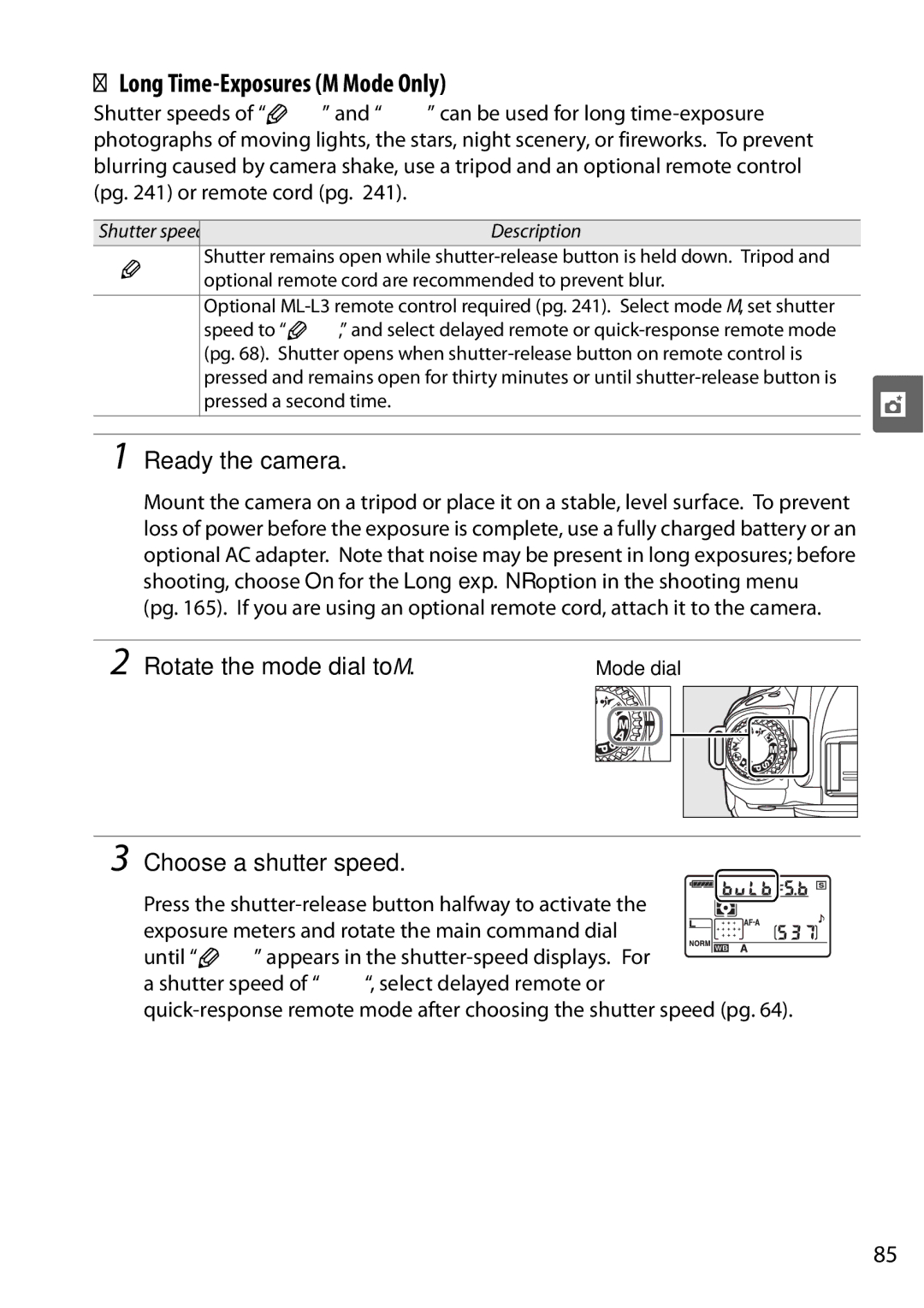 Nikon D90 user manual Long Time-Exposures M Mode Only, Pressed a second time 