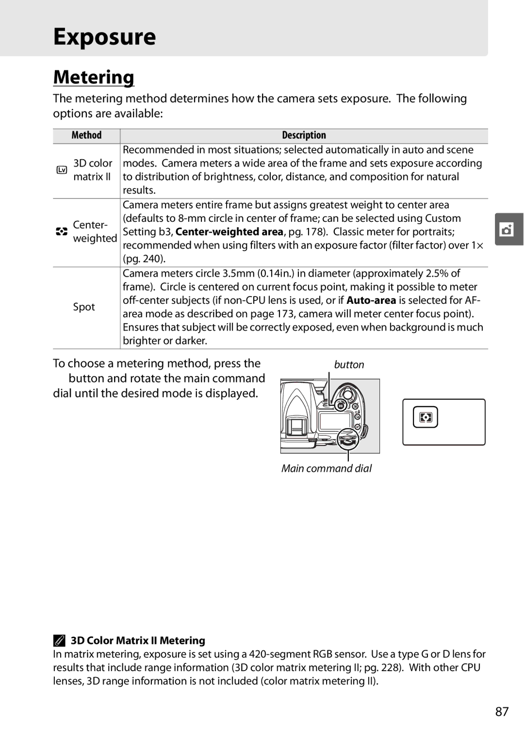 Nikon D90 user manual Exposure, To choose a metering method, press, Method Description, 3D Color Matrix II Metering 