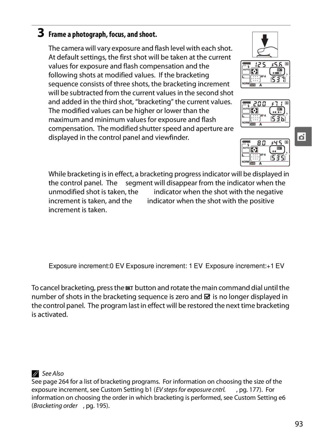 Nikon D90 user manual Exposure increment+1 EV 