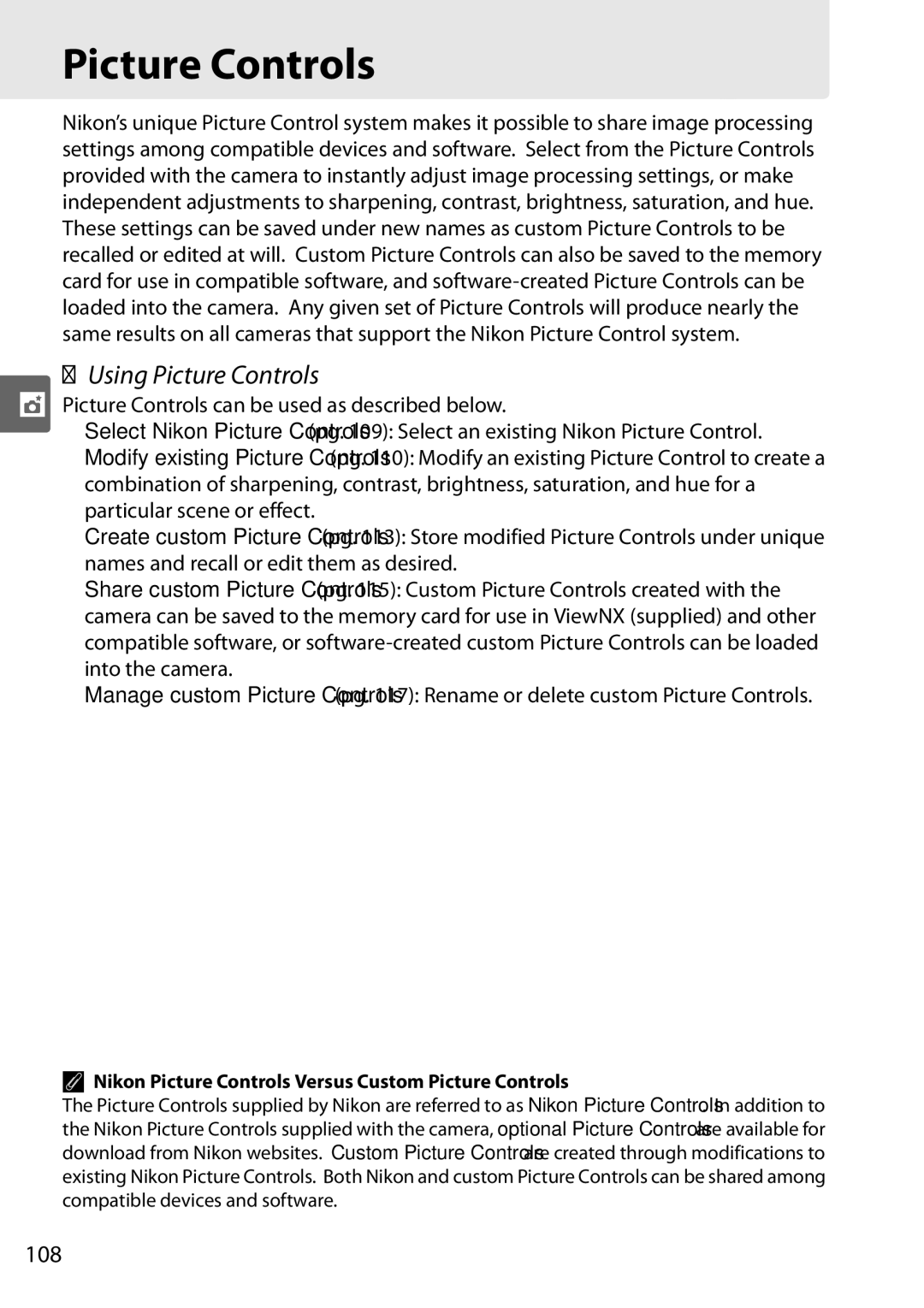 Nikon D90 user manual Using Picture Controls, 108, Nikon Picture Controls Versus Custom Picture Controls 