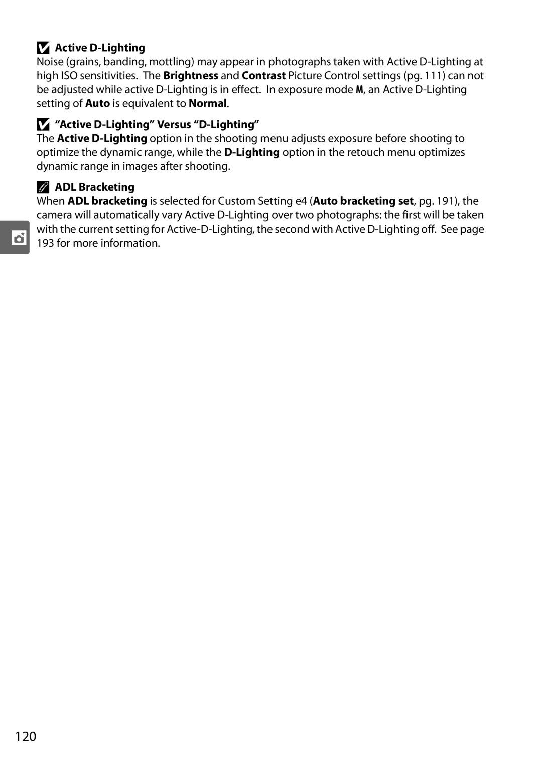 Nikon D90 user manual 120, Active D-Lighting Versus D-Lighting, ADL Bracketing, For more information 