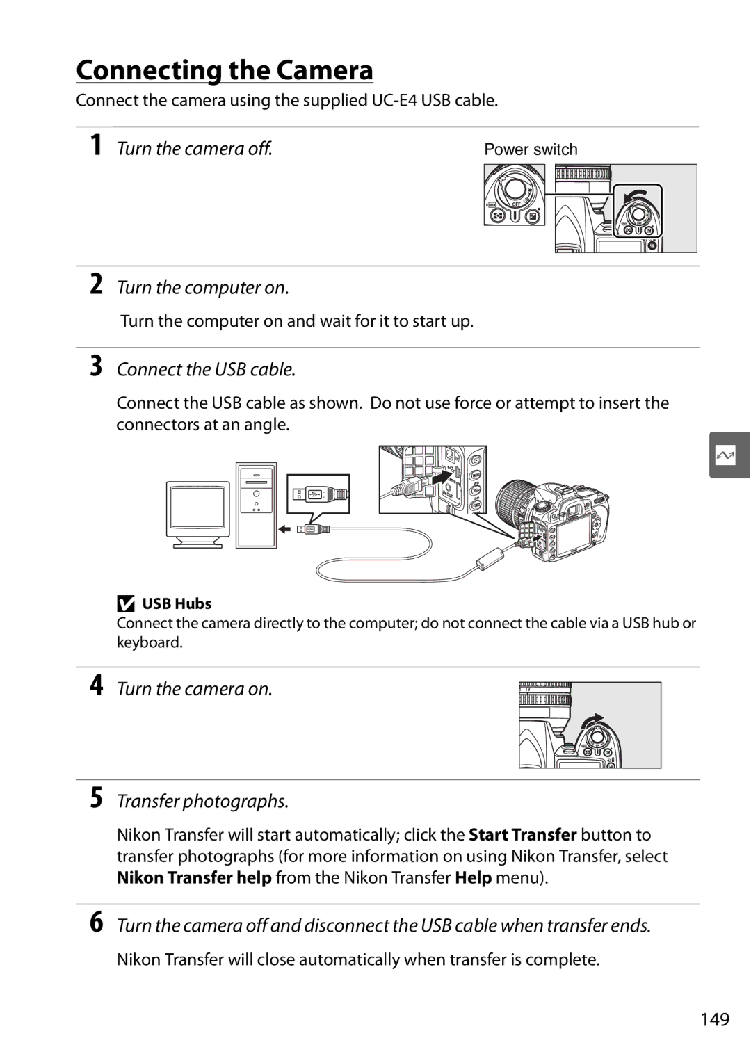 Nikon D90 Connecting the Camera, Turn the computer on, Connect the USB cable, Turn the camera on Transfer photographs, 149 