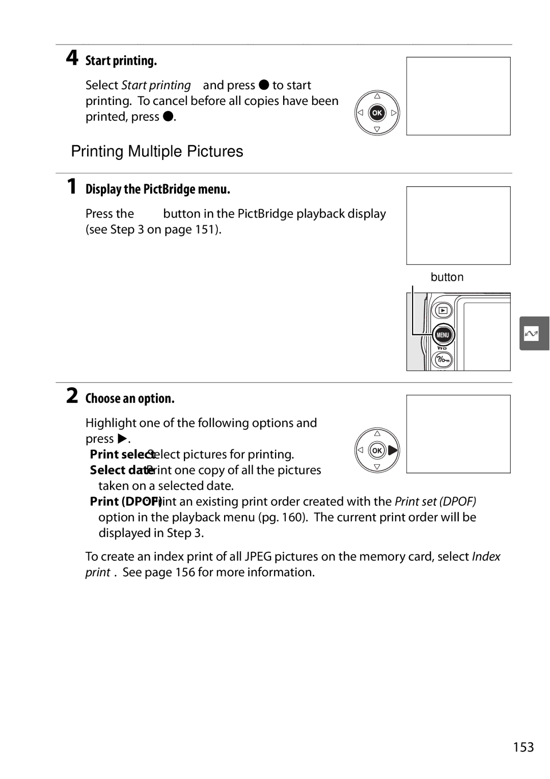 Nikon D90 user manual Printing Multiple Pictures, Start printing, Display the PictBridge menu, 153 