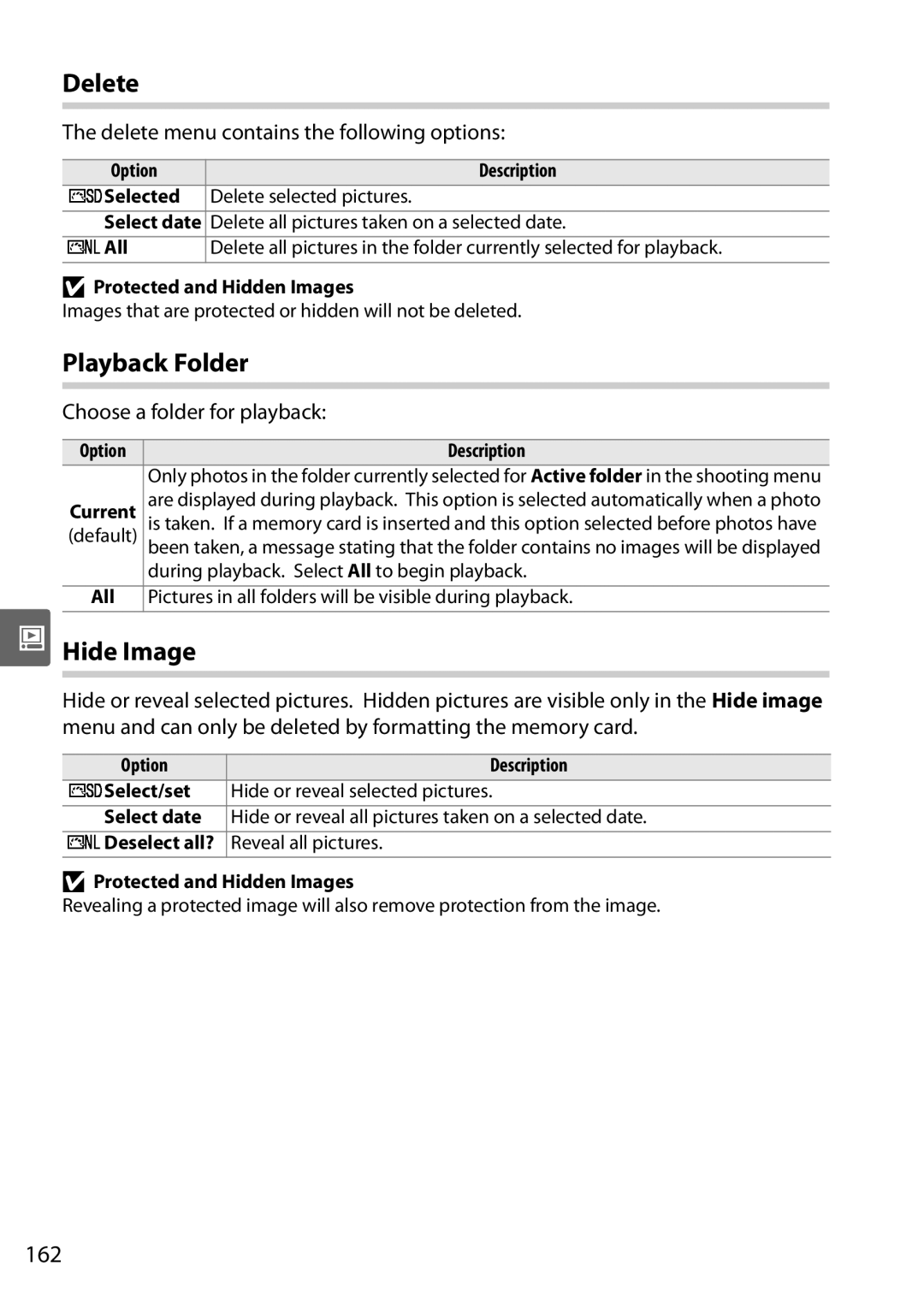 Nikon D90 user manual Delete, Playback Folder, Hide Image, 162 