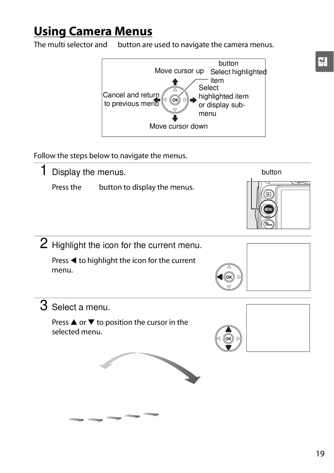 Nikon D90 user manual Using Camera Menus, Display the menus, Highlight the icon for the current menu, Select a menu 