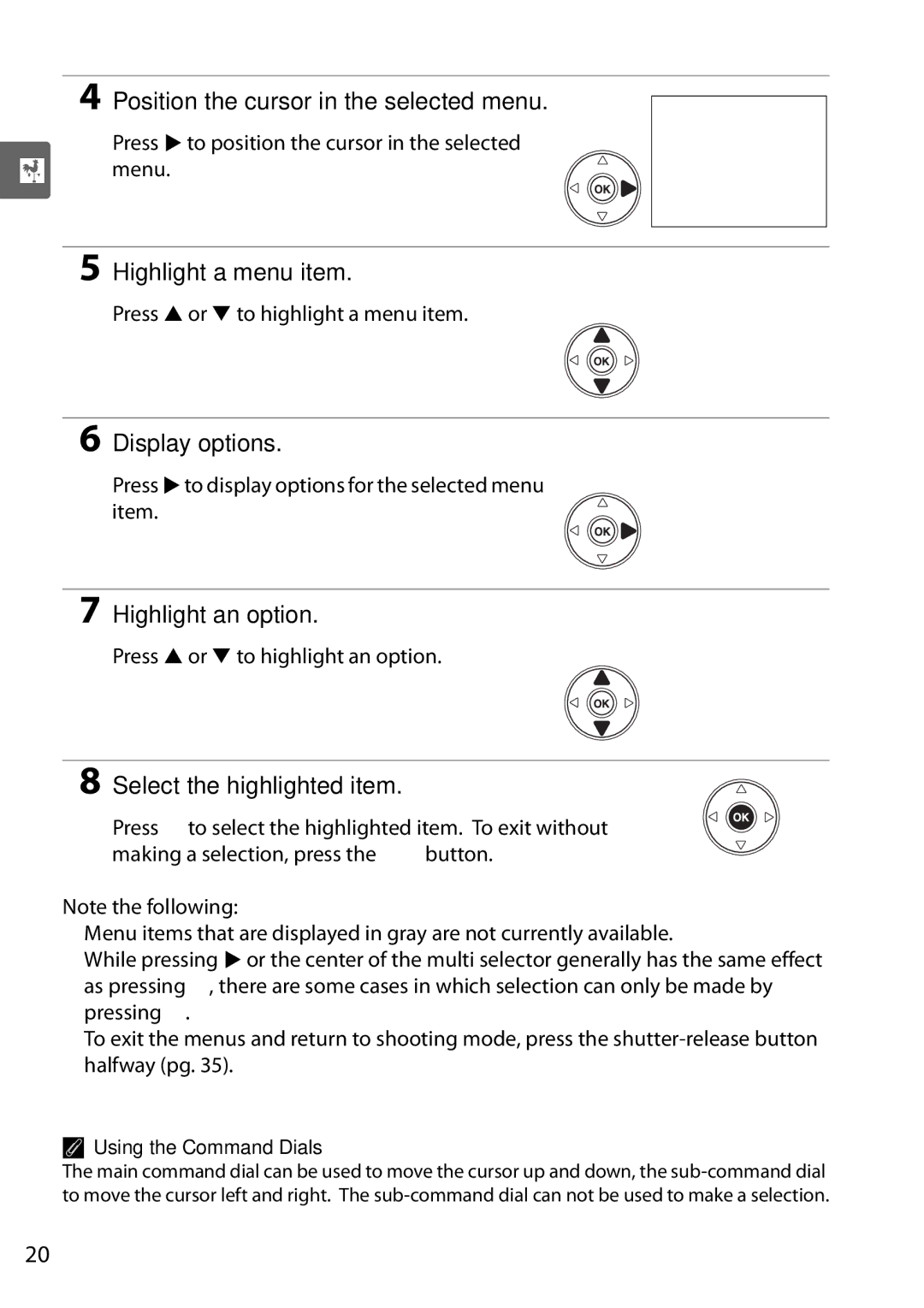 Nikon D90 user manual Position the cursor in the selected menu, Highlight a menu item, Display options, Highlight an option 