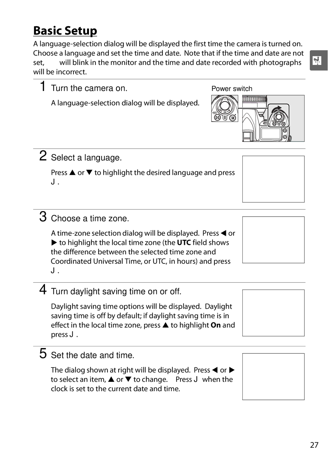 Nikon D90 Basic Setup, Select a language, Choose a time zone, Turn daylight saving time on or off, Set the date and time 