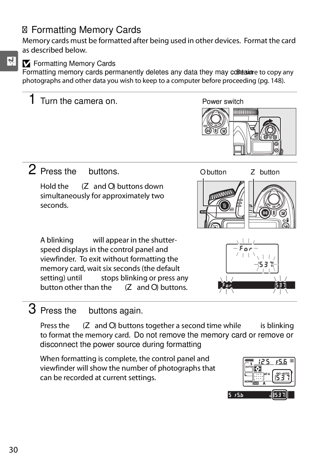 Nikon D90 user manual Formatting Memory Cards, Press the Qbuttons again 