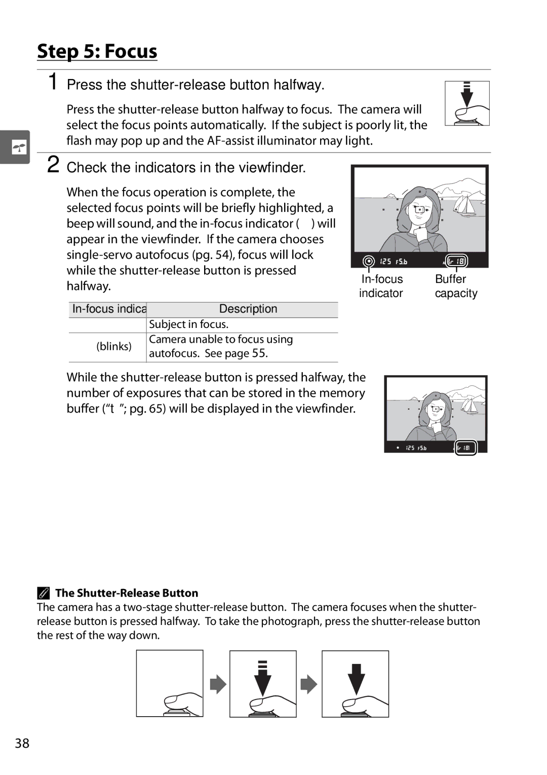 Nikon D90 user manual Focus, Press the shutter-release button halfway, Check the indicators in the viewfinder 