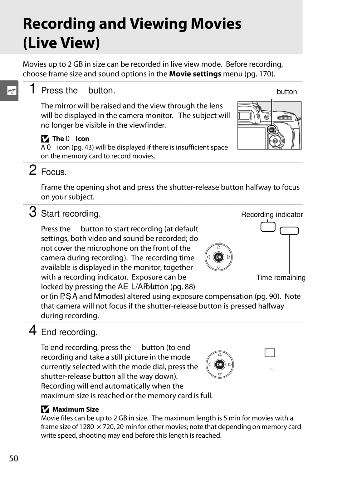 Nikon D90 user manual Recording and Viewing Movies Live View, Start recording, End recording, 0Icon, Maximum Size 