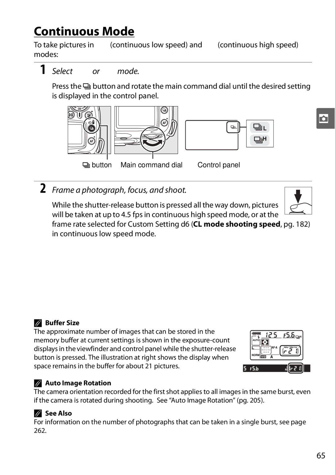 Nikon D90 Continuous Mode, Select !or 9mode, Frame a photograph, focus, and shoot, Buffer Size, Auto Image Rotation 