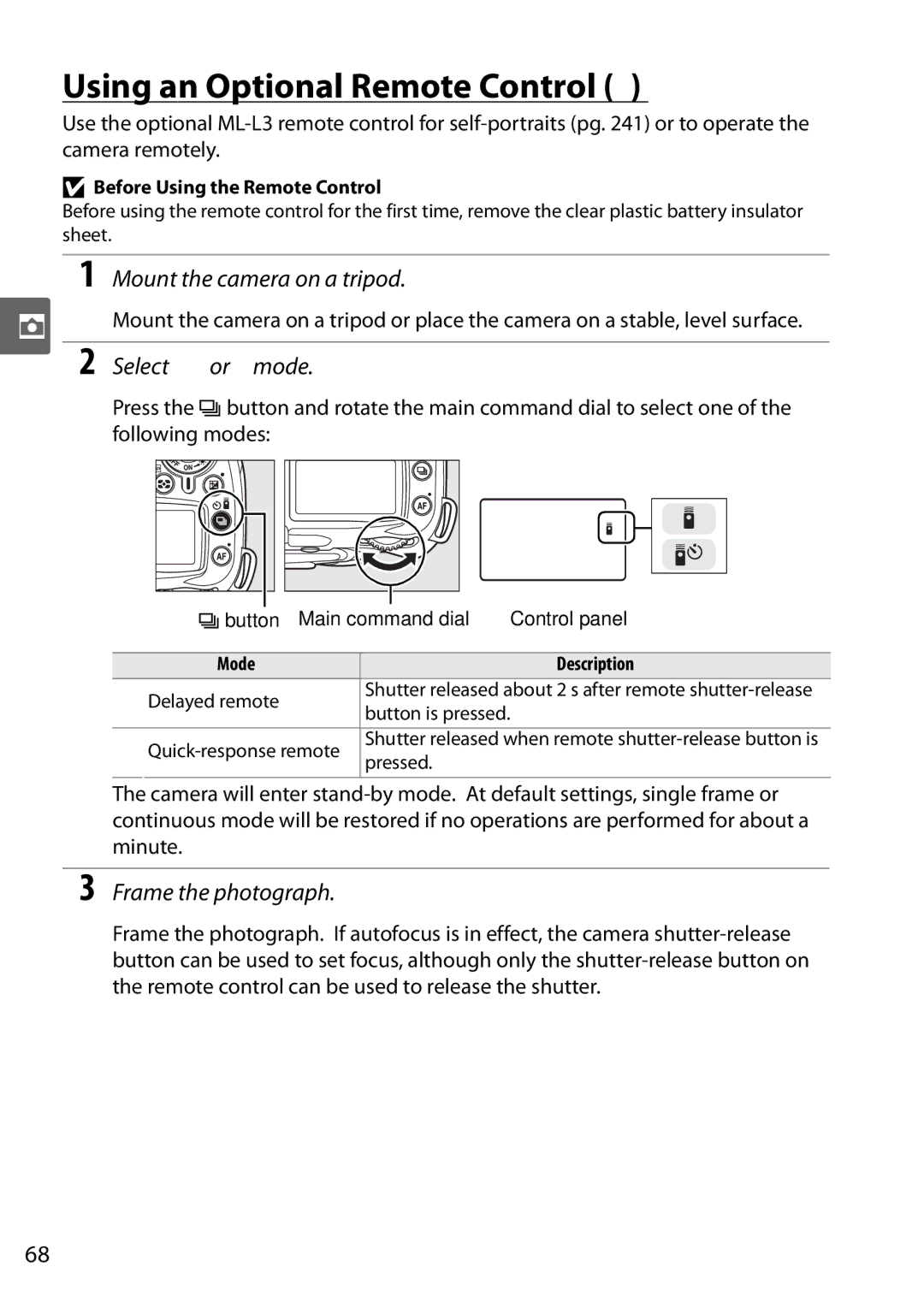 Nikon D90 Using an Optional Remote Control #, Select or #mode, Before Using the Remote Control, Delayed remote, Pressed 