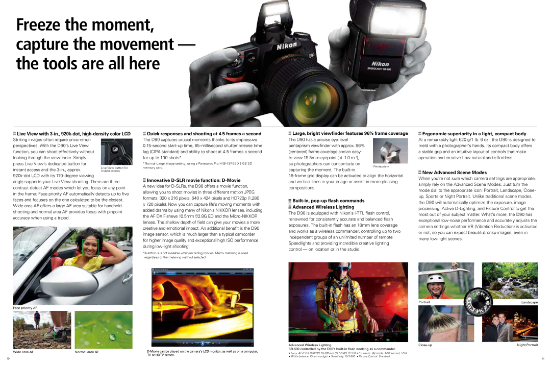 Nikon D90 specifications New Advanced Scene Modes, Innovative D-SLR movie function D-Movie 