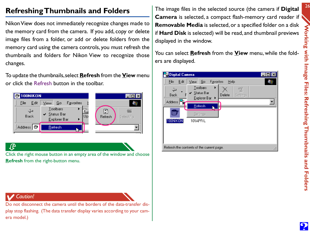 Nikon Digital Cameras manual Refreshing Thumbnails and Folders 