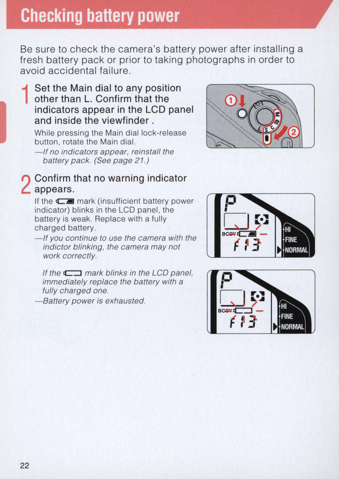 Nikon E2 instruction manual Checking battery power, Confirm that no warning indicator 2appears 