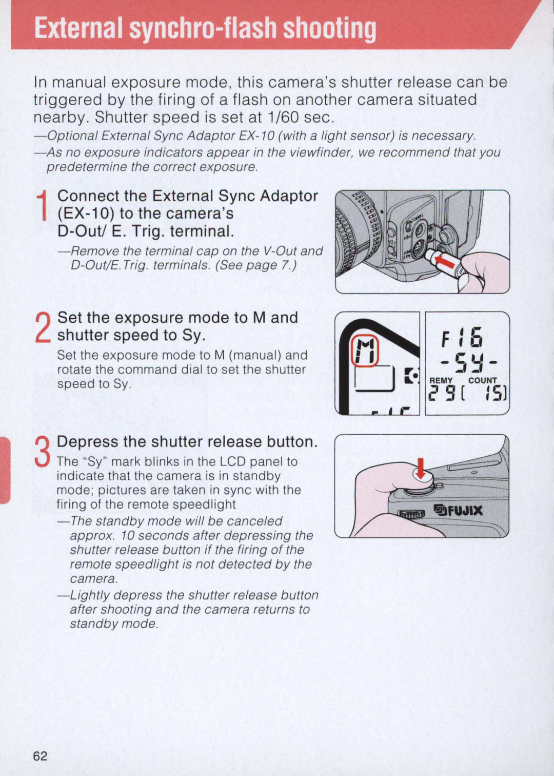 Nikon E2 instruction manual External synchro-flash shooting, Set the exposure mode to M 2shutter speed to Sy 