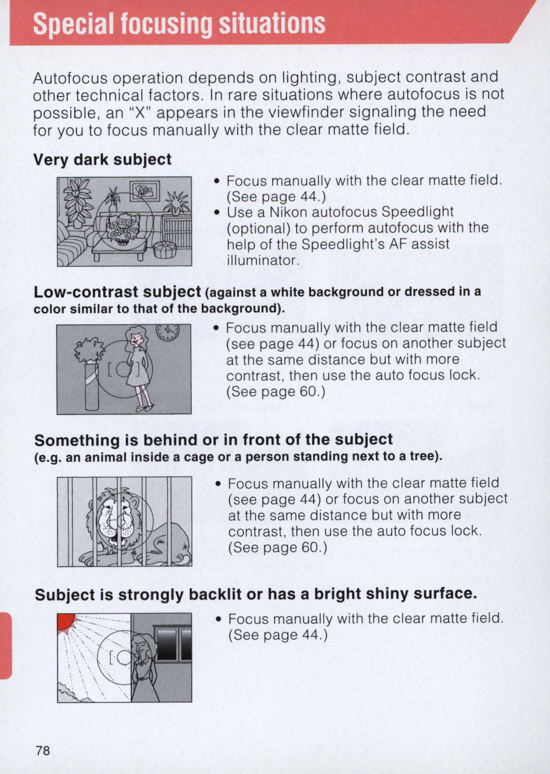 Nikon E2 instruction manual Special focusing situations, Very dark subject, Something is behind or in front of the subject 