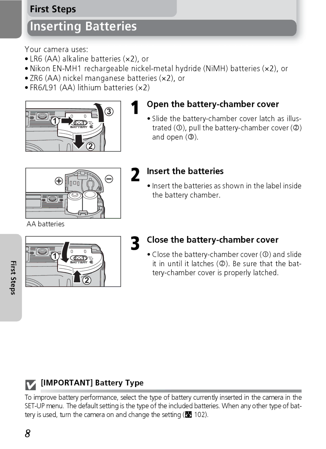 Nikon E5600 Inserting Batteries, Open the battery-chamber cover, Insert the batteries, Close the battery-chamber cover 