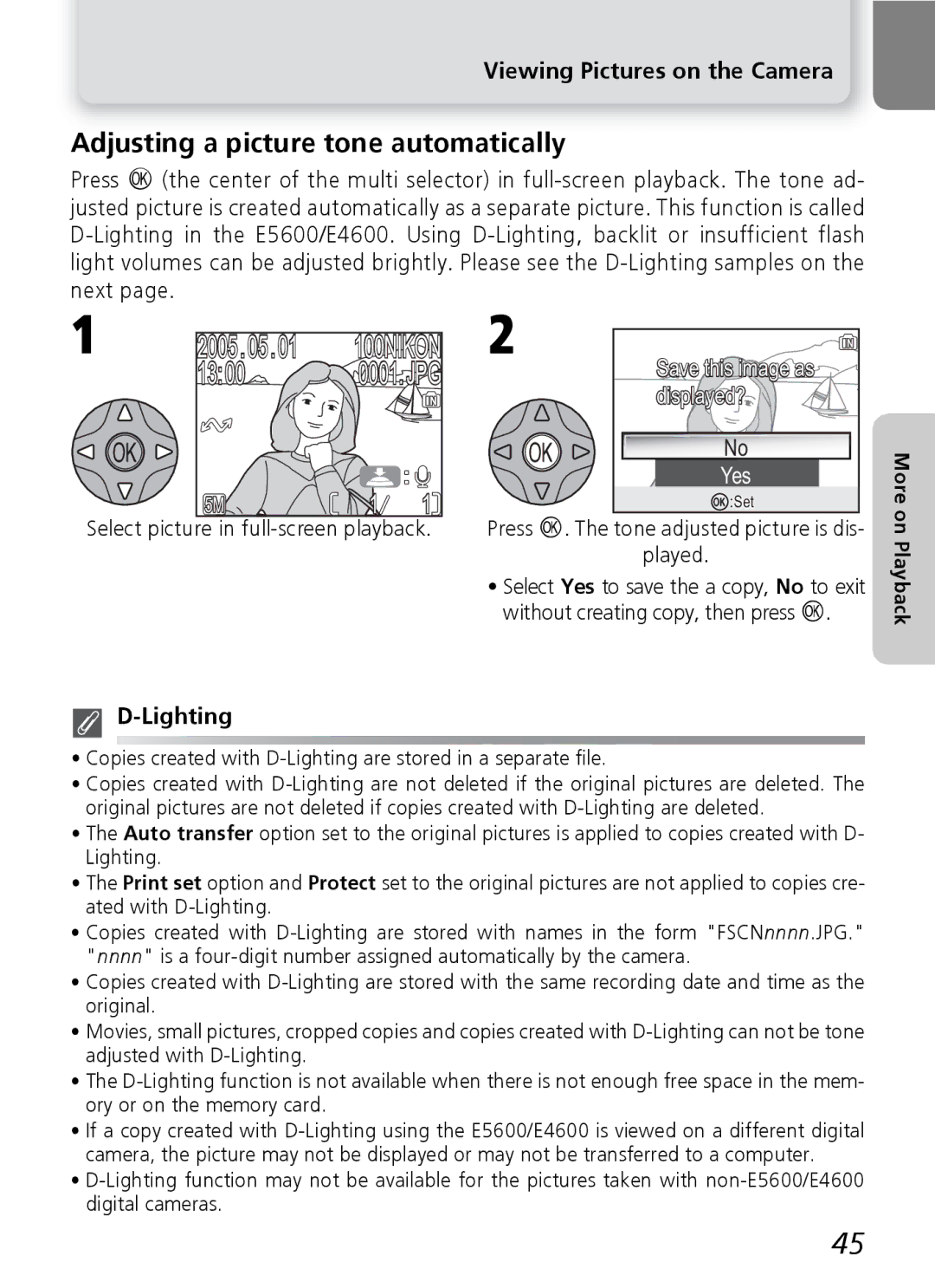 Nikon E4600, E5600 manual Select picture in full-screen playback, Press I. The tone adjusted picture is dis Played, Lighting 