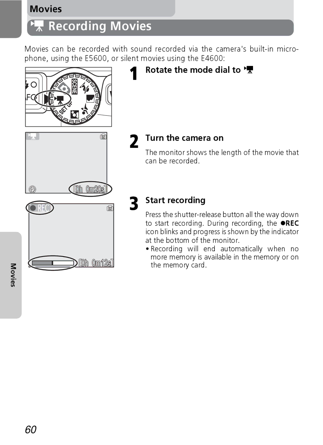 Nikon E5600, E4600 manual Recording Movies, Rotate the mode dial to W Turn the camera on, Start recording 