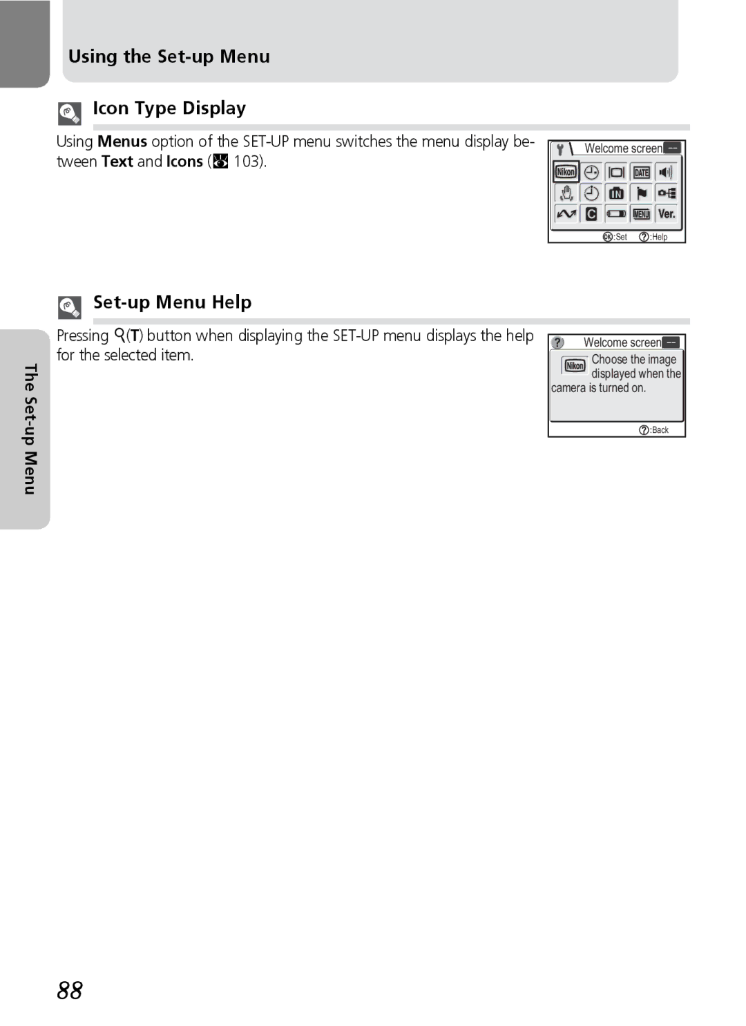 Nikon E5600 Using the Set-up Menu Icon Type Display, Set-up Menu Help, Tween Text and Icons Q103, For the selected item 