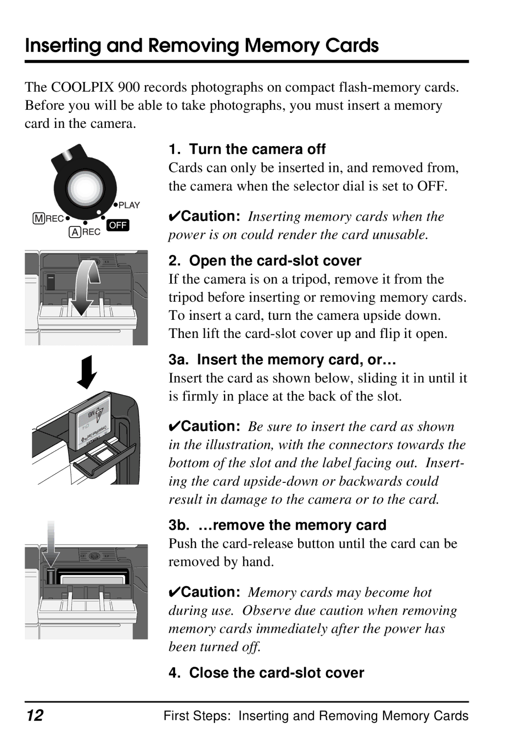 Nikon E900 manual Inserting and Removing Memory Cards, Open the card-slot cover 